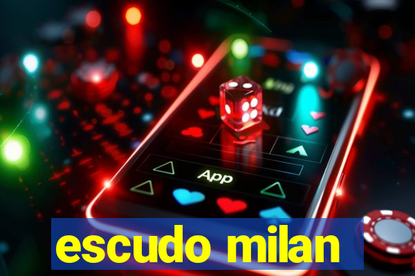 escudo milan